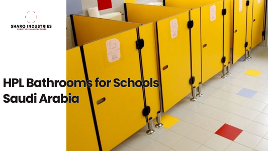 Modernizing Saudi Educational Facilities with HPL Bathroom Cubicles: A Smart Investment